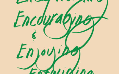 Exceptionally Encouraging and Enjoying Entwining